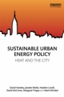 Image for Sustainable urban energy policy: heat and the city