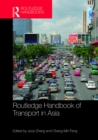 Image for Routledge handbook of transport in Asia