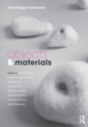 Image for Objects and materials: a Routledge companion