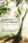 Image for Researching critical reflection: multidisciplinary perspectives
