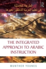 Image for The integrated approach to Arabic instruction