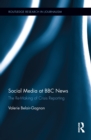 Image for Social media at BBC news: the re-making of crisis reporting