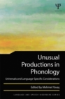 Image for Unusual productions in phonology: universals and language-specific considerations