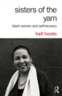 Image for Sisters of the yam: black women and self-recovery