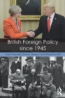 Image for British foreign policy since 1945