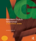 Image for Modern Dutch grammar: a practical guide