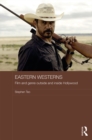 Image for Eastern westerns: film and genre outside and inside Hollywood