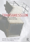 Image for Transgression: towards an expanded field of architecture