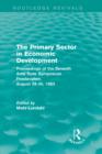 Image for The primary sector in economic development: proceedings of the seventh Arne Ryde Symposium, Frostavallen, August 29-30 1983
