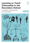 Image for Learning to teach citizenship in the secondary school: a companion to school experience