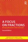 Image for A focus on fractions: bringing research to the classroom