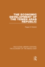 Image for The economic development of the Yemen Arab Republic