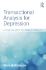 Image for Transactional analysis for depression: a step-by-step treatment manual
