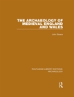 Image for The archaeology of medieval England and Wales
