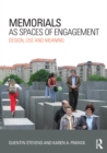 Image for Memorials as spaces of engagement: design, use and meaning