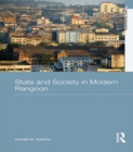 Image for State and society in modern Rangoon