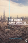Image for The United Arab Emirates: power, politics and policy-making