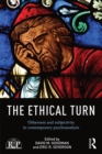 Image for The ethical turn: otherness and subjectivity in contemporary psychoanalysis