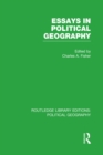 Image for Essays in Political Geography (Routledge Library Editions: Political Geography)