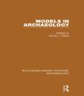 Image for Models in archaeology