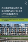Image for Children living in sustainable built environments: new urbanisms, new citizens