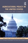 Image for Agricultural policy in the United States: evolution and economics