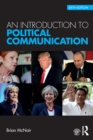 Image for An introduction to political communication