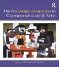 Image for The Routledge companion to Commedia dell&#39;Arte