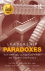 Image for Leadership paradoxes: rethinking leadership for an uncertain world
