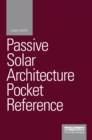 Image for Passive solar architecture pocket reference.