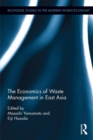Image for Economics of waste management in East Asia