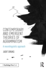 Image for Contemporary and emergent theories of agrammatism: a neurolinguistic approach