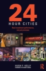 Image for 24 hour cities: real investment performance, not just promises