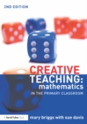 Image for Creative teaching: mathematics in the primary classroom