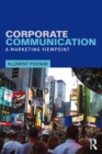 Image for Corporate communication: a marketing viewpoint