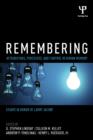 Image for Remembering: attributions, processes, and control in human memory