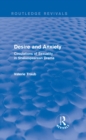 Image for Desire and anxiety: circulations of sexuality in Shakespearean drama
