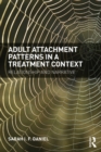 Image for Adult attachment patterns in a treatment context: relationship and narrative
