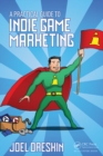 Image for A practical guide to indie game marketing