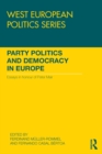 Image for Party politics and democracy in Europe: essays in honour of Peter Mair