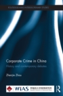 Image for Corporate crime in China: history and contemporary debates