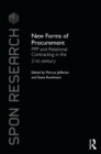 Image for New forms of procurement: PPP and relational contracting in the 21st century