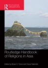Image for Routledge handbook of religions in Asia