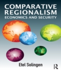 Image for Comparative regionalism: economics and security