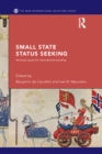 Image for Small state status seeking: Norway&#39;s quest for international standing