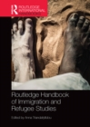 Image for Routledge handbook of immigration and refugee studies