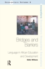 Image for Bridges and barriers: language in African education and development