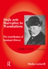 Image for Style and narrative in translations: the contribution of Futabatei Shimei