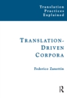 Image for Translation-Driven Corpora: Corpus Resources for Descriptive and Applied Translation Studies