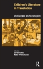 Image for Children&#39;s literature in translation: challenges and strategies